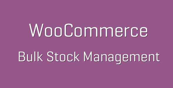 tp 62 woocommerce bulk stock management 600x360 e1538228801613 - Bulk Stock Management